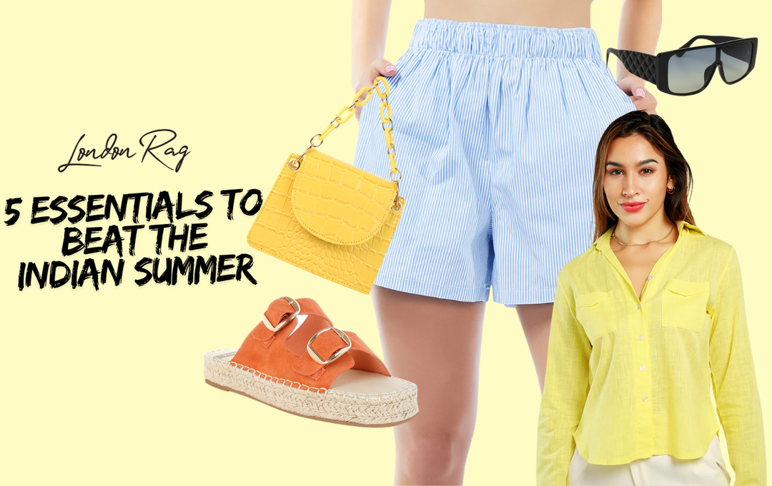5 Fashion Essentials You Need to Beat This Hot Summer
