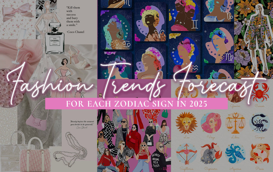 Fashion Trends Forecast For Each Zodiac Sign in 2025
