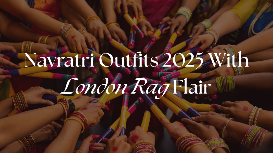 Navratri Outfits 2025 With London Rag Flair