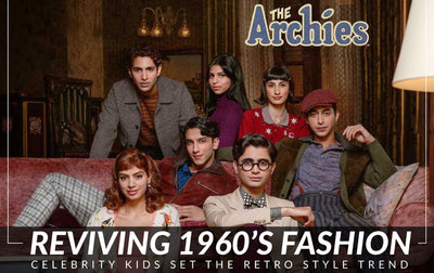 The Archies: Reviving 1960s Fashion - Celebrity Kids Set the Retro Style Trend