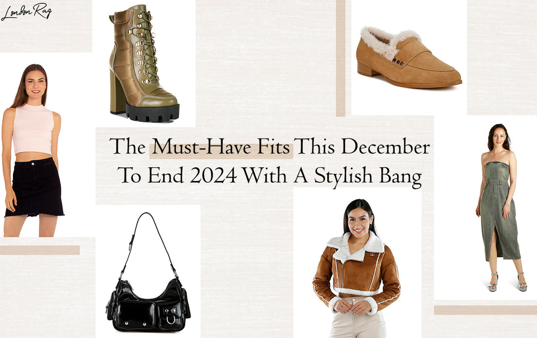 The Must-Have Fits This December To End 2024 With A Stylish Bang