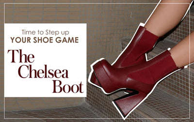 Time to Step up Your Shoe Game: The Chelsea Boot